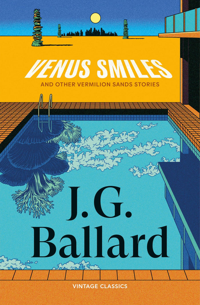 Venus Smiles (and Other Vermillion Sands Stories) by J G Ballard - Paperback cover