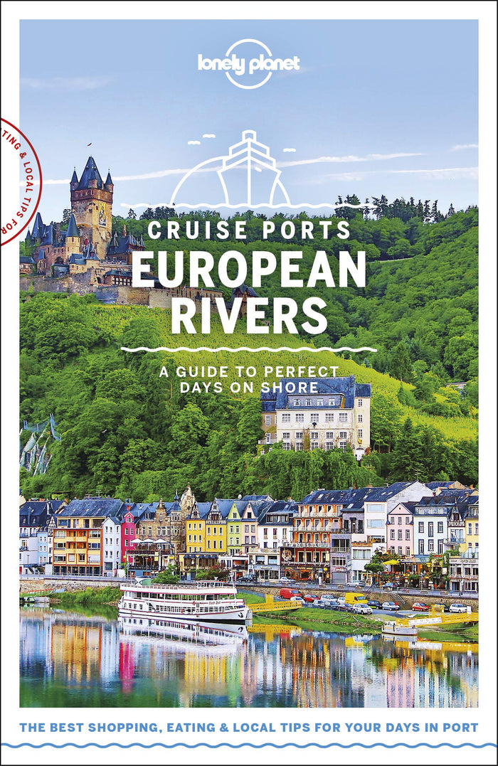 Lonely Planet Cruise Ports European Rivers 1 (Travel Guide) by Andy Symington - Paperback cover