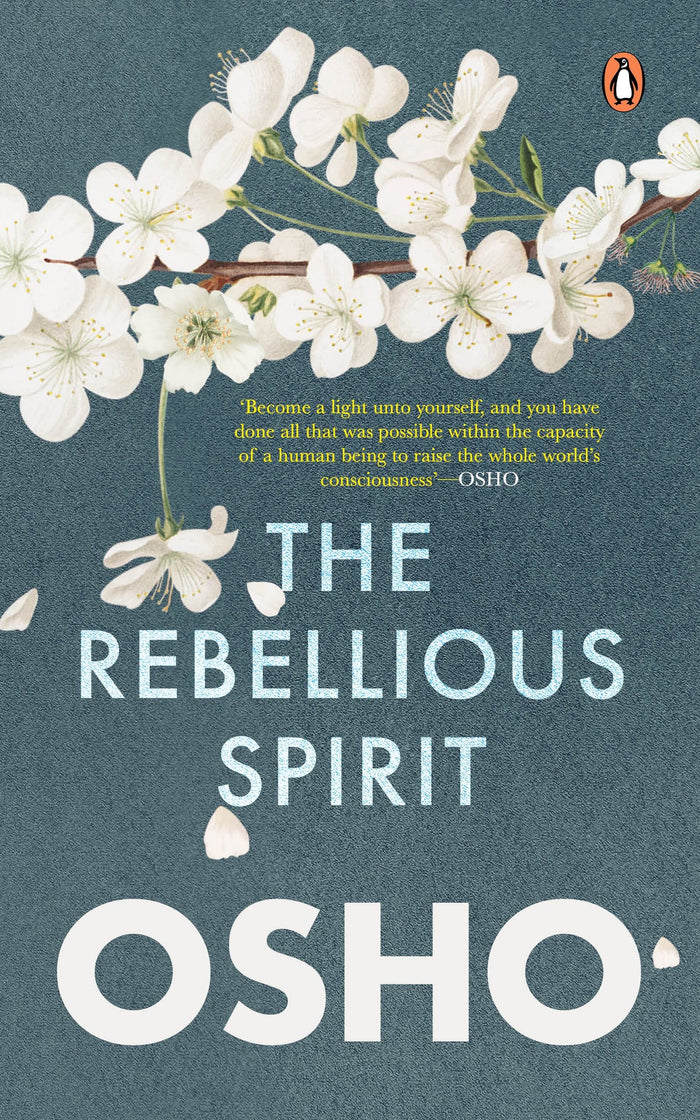 The Rebellious Spirit by Osho - Paperback cover