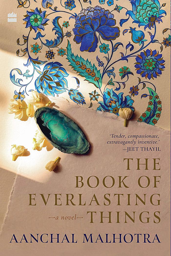 The Book of Everlasting Things by Aanchal Malhotra - Hardcover cover
