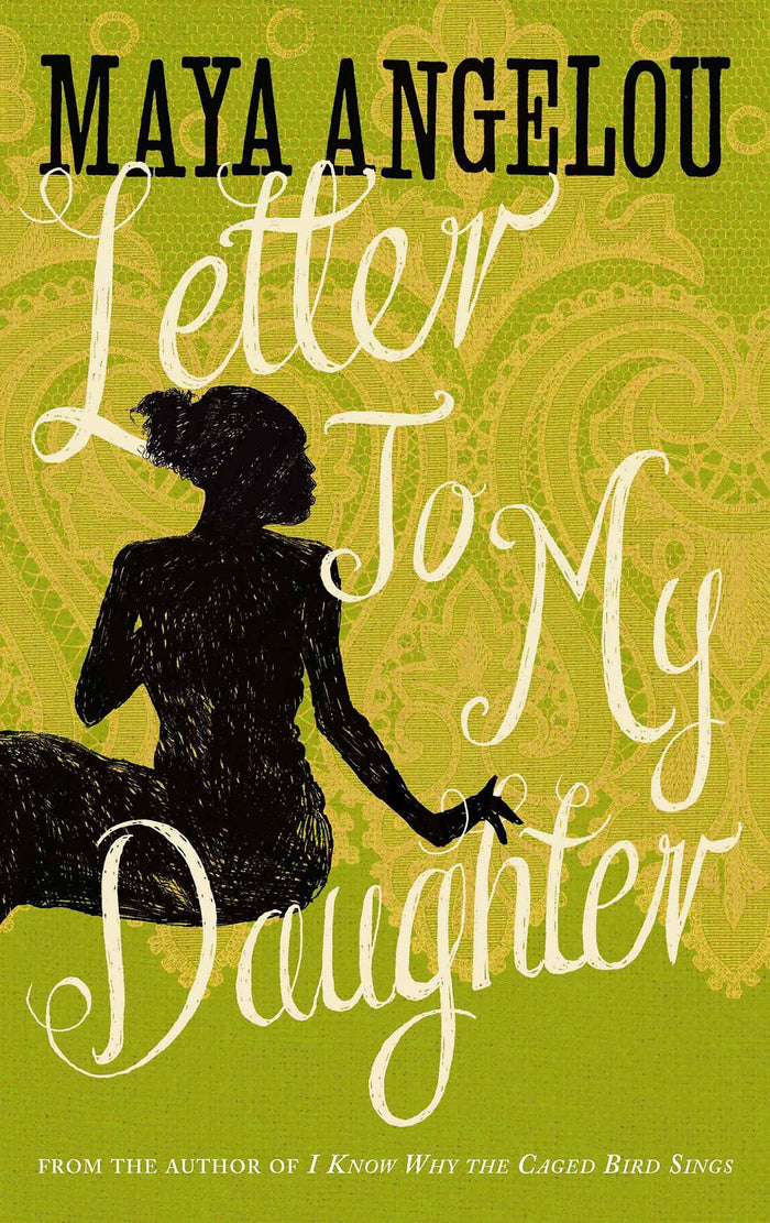 Front cover of the book 'Letter To My Daughter' by Angelou Maya.