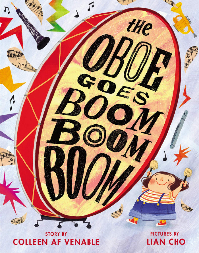 The Oboe Goes Boom Boom Boom by Colleen AF Venable - Hardcover cover