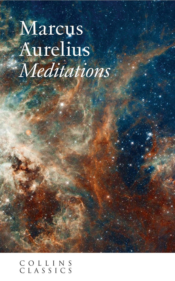 Meditations: An essential, best-loved classic (Collins Classics) by Marcus Aurelius - Paperback cover