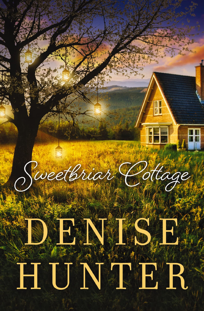 Sweetbriar Cottage by Denise Hunter - Paperback cover