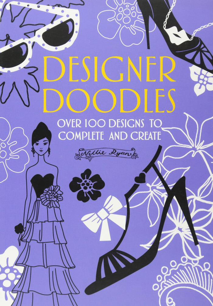 Designer Doodles: Over 100 Designs to Complete and Create - Paperback cover