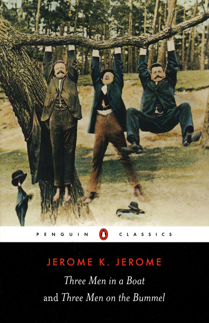 Three Men in a Boat and Three Men on the Bummel by Jerome K. Jerome - Paperback cover