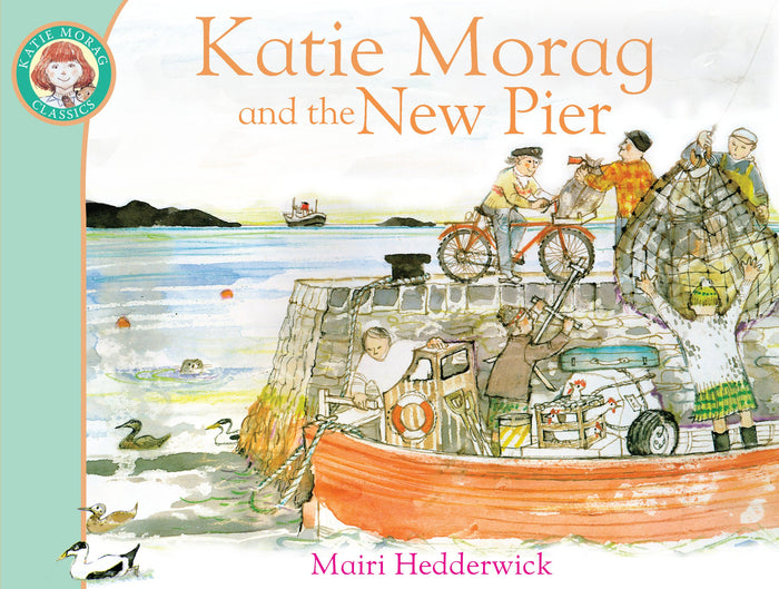 Katie Morag and the New Pier: 14 (14) by Mairi Hedderwick - Paperback cover