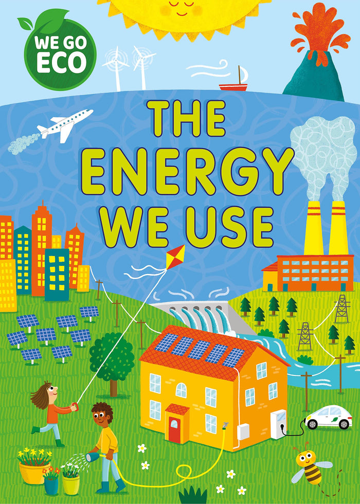 Franklin Watts Ltd WE GO ECO The Energy We Use. by Katie Woolley - Paperback cover
