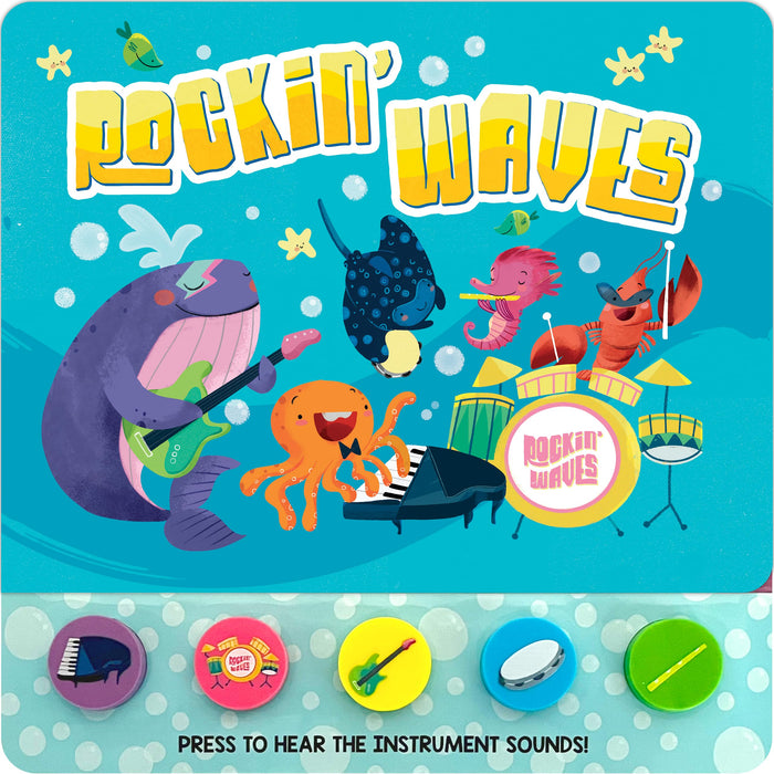Rockin' Waves - Children's Sensory Silicone Button Sound Book Featuring Musical Instruments (Little Listener’s Library: Baby & Toddler Premium Sound Books) by Little Hippo Books - Board Book cover