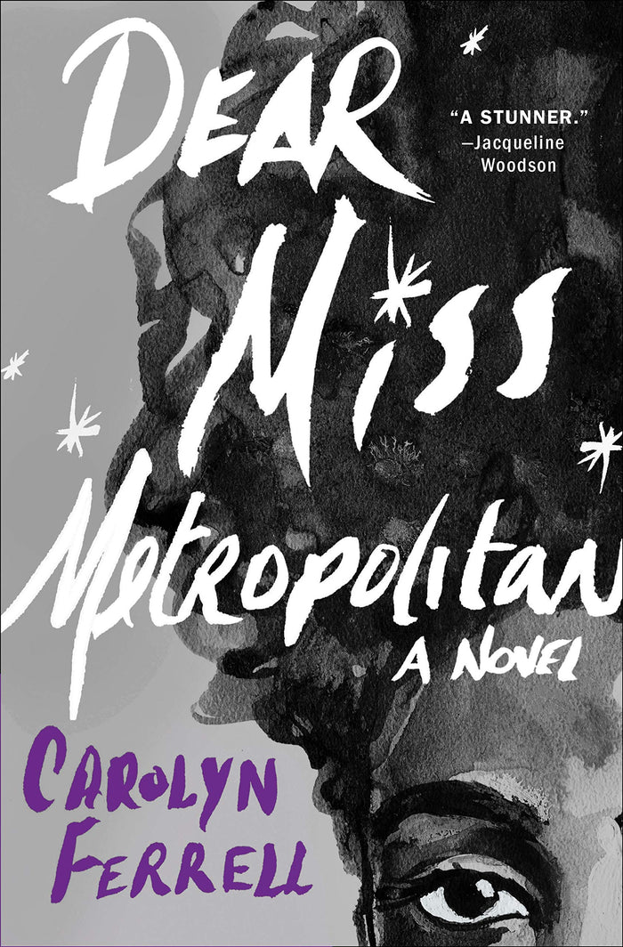 Dear Miss Metropolitan: A Novel by Carolyn Ferrell - Hardcover cover