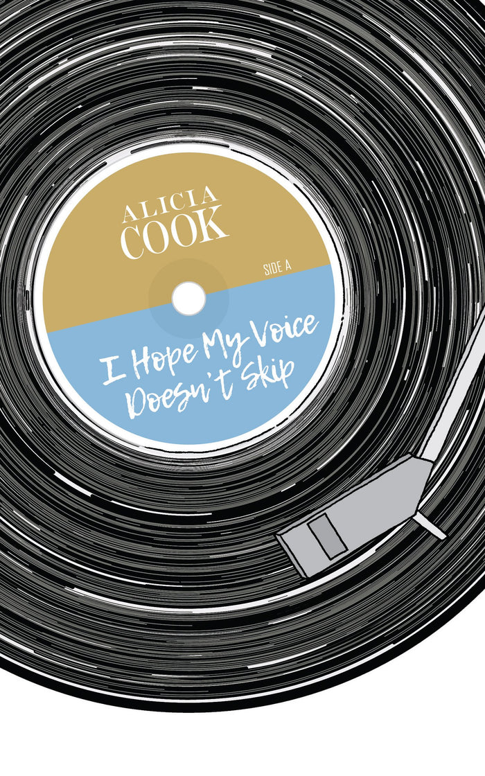 I Hope My Voice Doesn't Skip by Alicia Cook - Paperback cover
