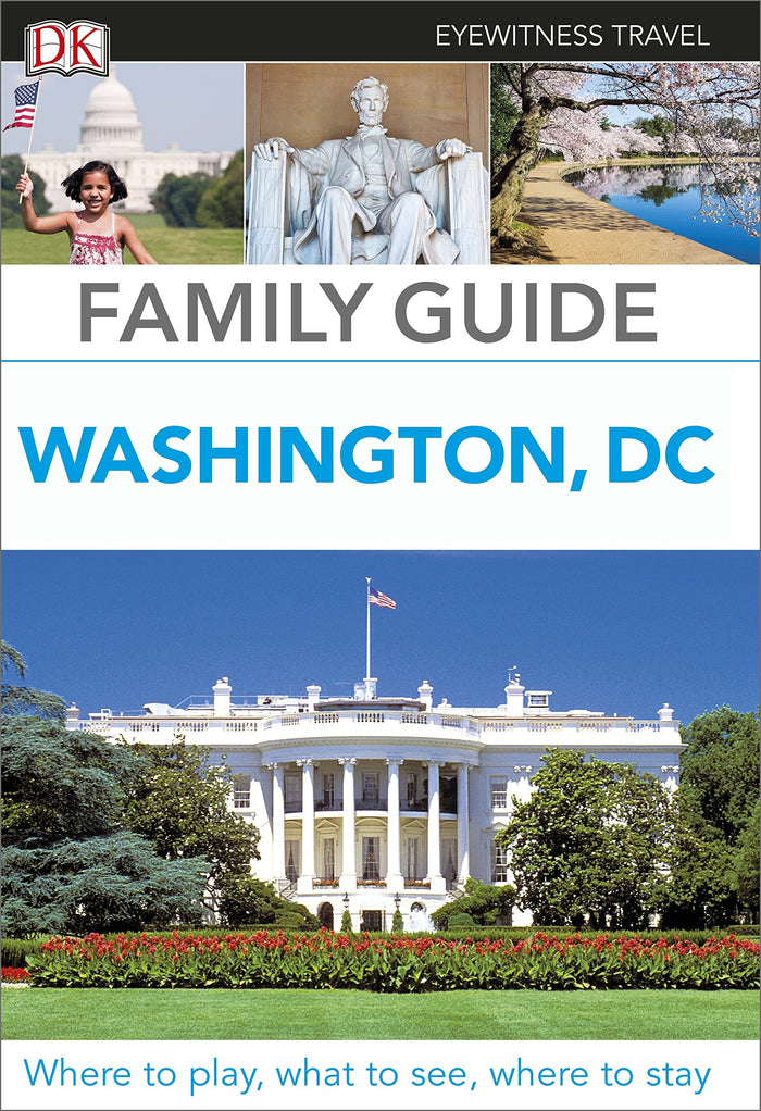 Eyewitness Travel Family Guide Washington, DC - Flexibound cover