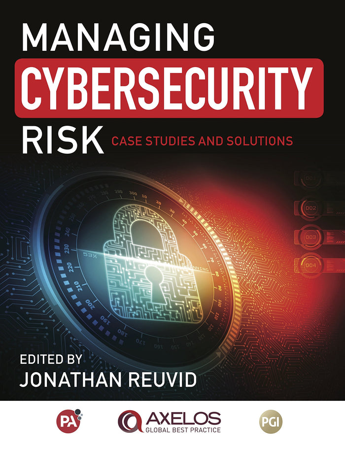 Managing Cybersecurity Risk: Cases Studies and Solutions - Paperback cover