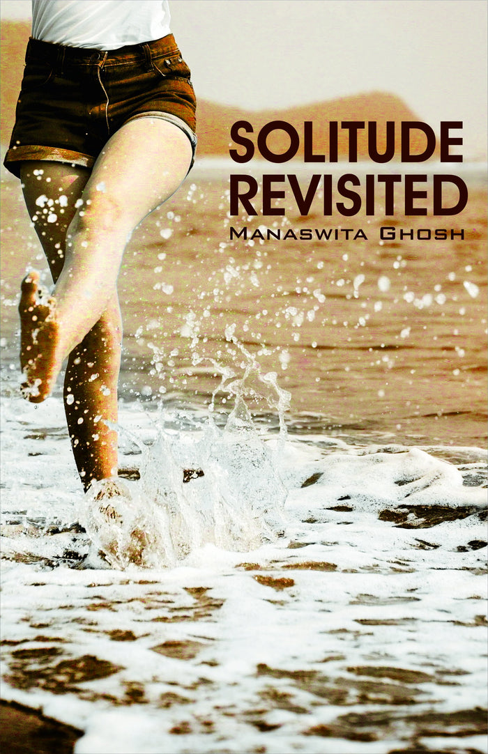 Solitude Revisited by Manaswita Ghosh - Paperback cover
