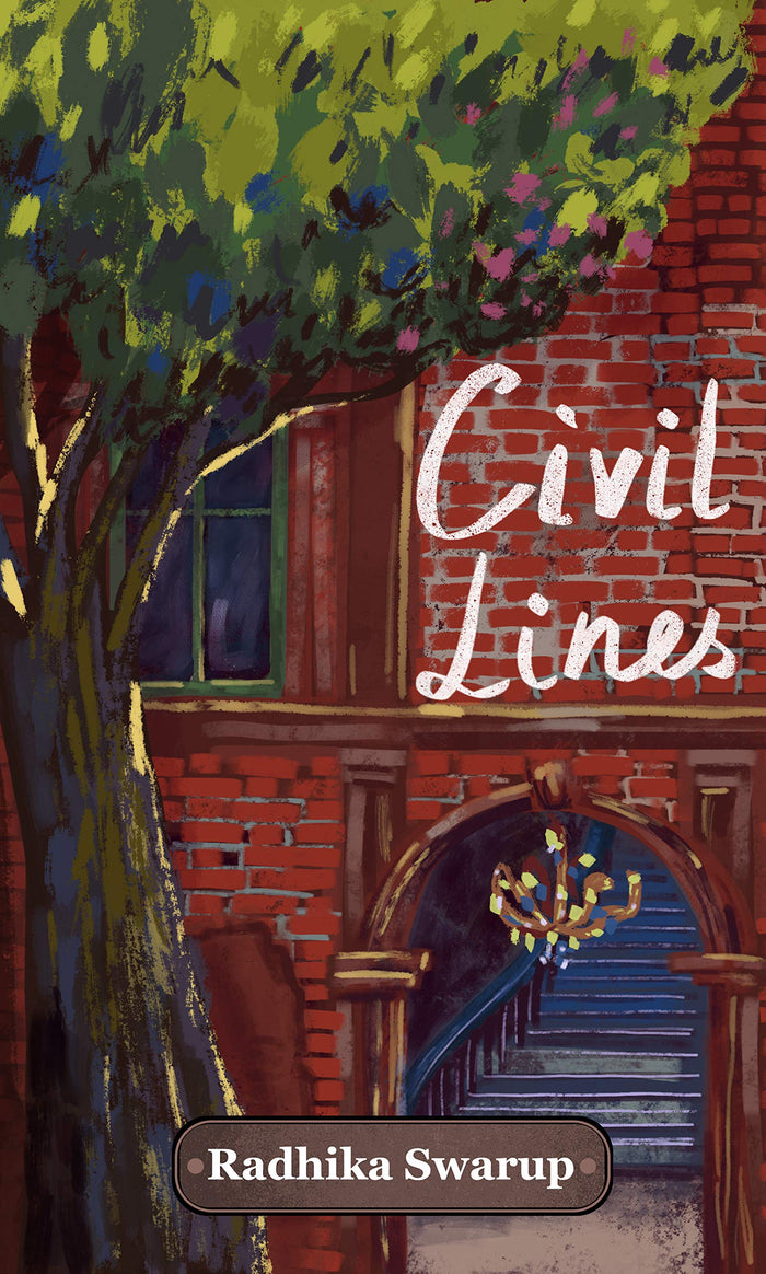 Civil Lines by Radhika Swarup - Hardcover cover