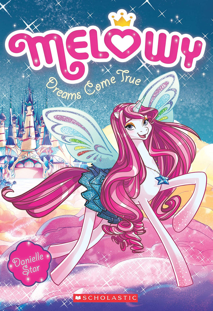 Melowy #1: Dreams Come True by Danielle Star - Paperback cover