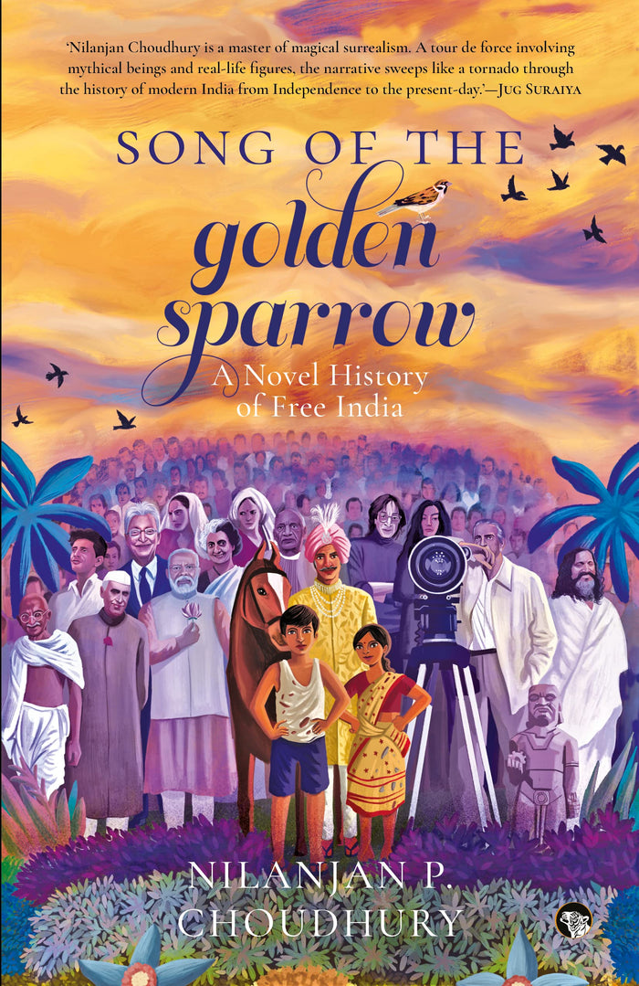 Speaking Tiger Song of the Golden Sparrow. by Nilanjan P. Choudhury - Paperback cover