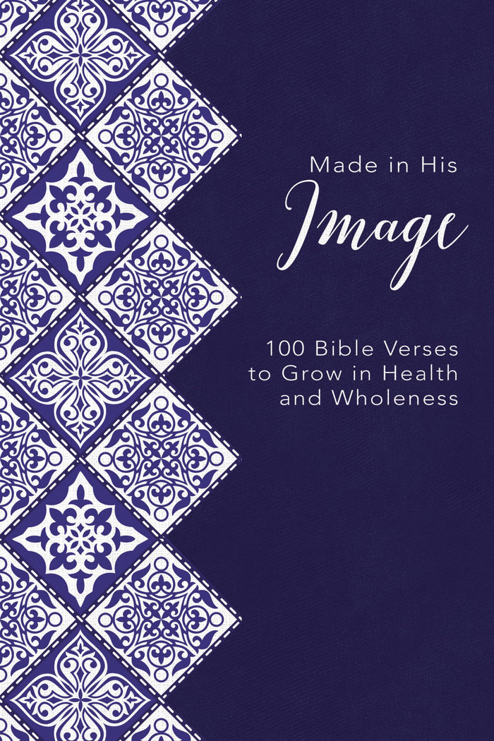 Made in His Image: 100 Bible Verses to Grow in Health and Wholeness by Zondervan - Hardcover cover
