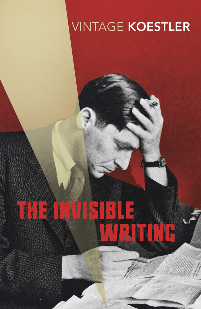 The Invisible Writing by Arthur Koestler - Paperback cover