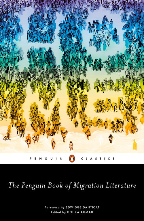 The Penguin Book of Migration Literature: Departures, Arrivals, Generations, Returns - Paperback cover