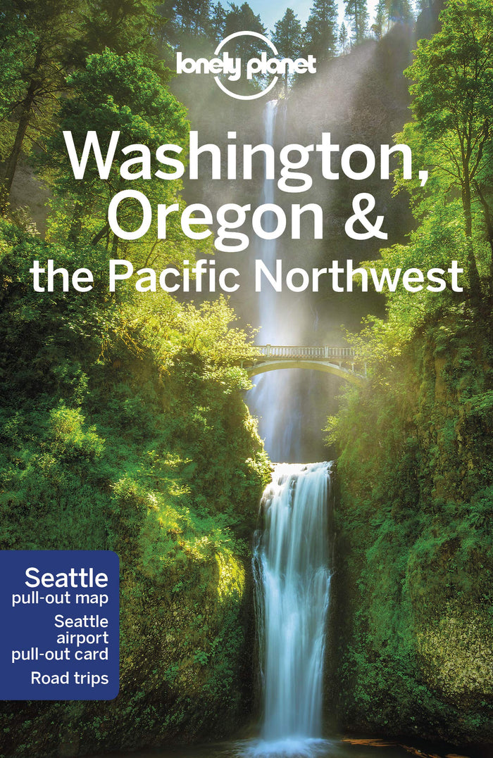 Lonely Planet Washington, Oregon & the Pacific Northwest (Travel Guide) by Becky Ohlsen - Paperback cover