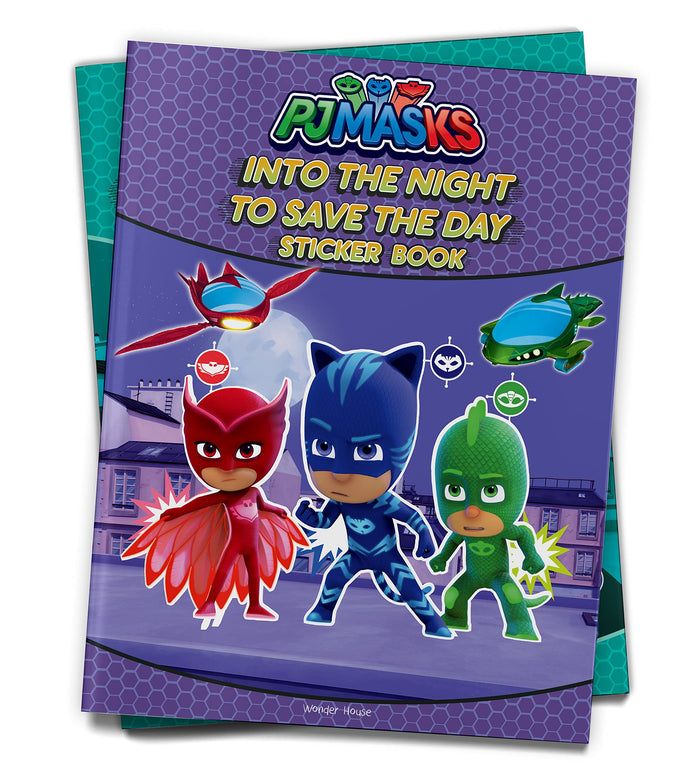 Into The Night To Save The Day Stickers Book : Fun Activity Books For Kids (PJ Masks) by Wonder House Books - Paperback cover