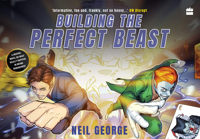 Building the Perfect Beast: What Really Happens in Brand Management by Neil George - Hardcover cover