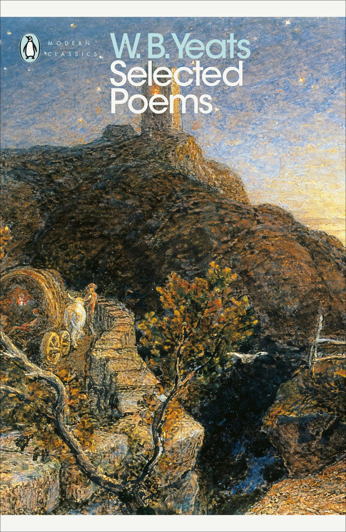 Modern Classics Selected Poetry (Penguin Modern Classics) by William Butler Yeats - Paperback cover
