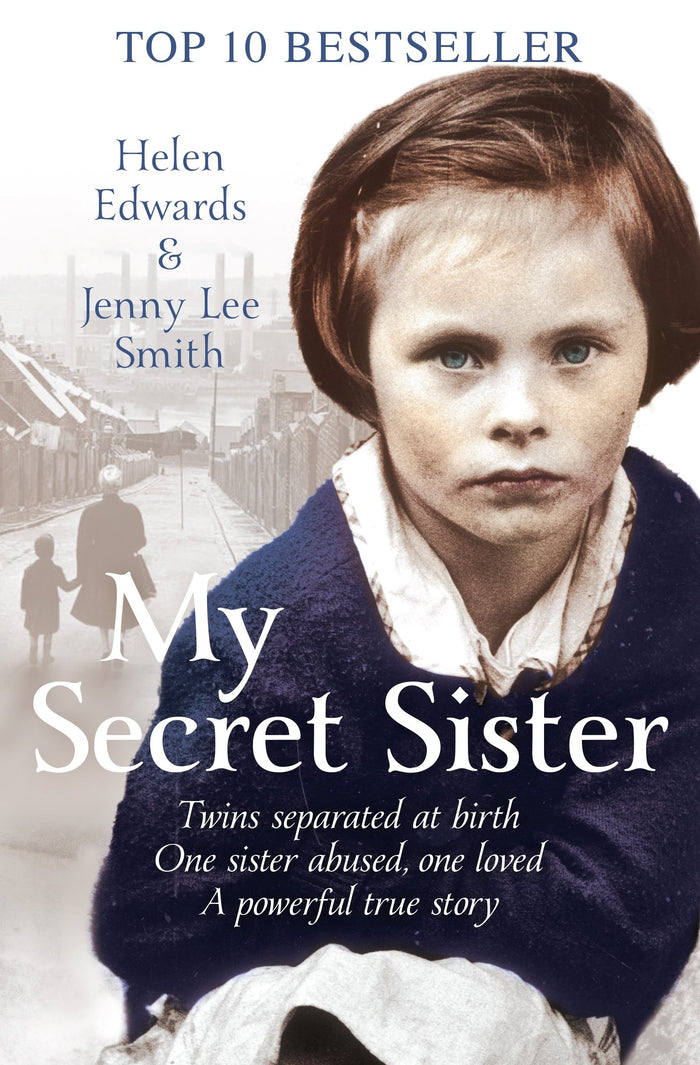My Secret Sister: Jenny Lucas and Helen Edwards' Family Story Main Market edition by Smith, Jenny Lee, Edwards, Helen (2013) Paperback by Helen Edwards and Jenny Lee Smith - Paperback cover