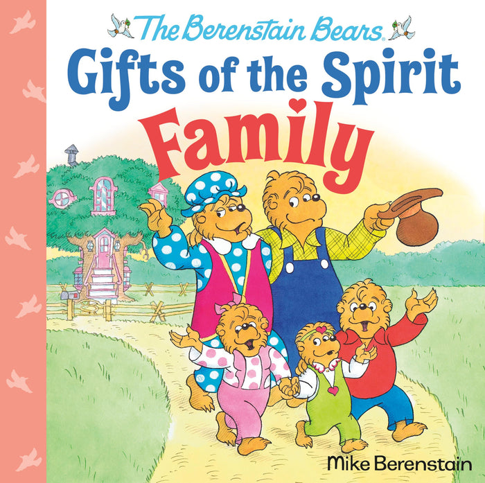 Family (Berenstain Bears Gifts of the Spirit) by Mike Berenstain - Hardcover cover