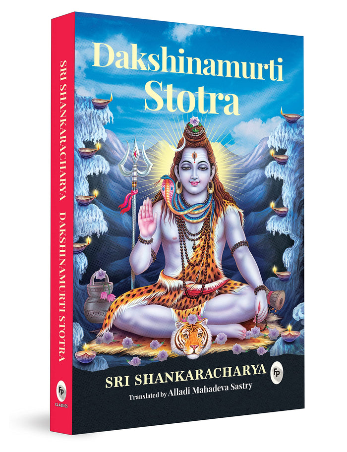 Dakshinamurti Stotra by Alladi Mahadeva Sastry by Alladi Mahadeva Sastry - Paperback cover