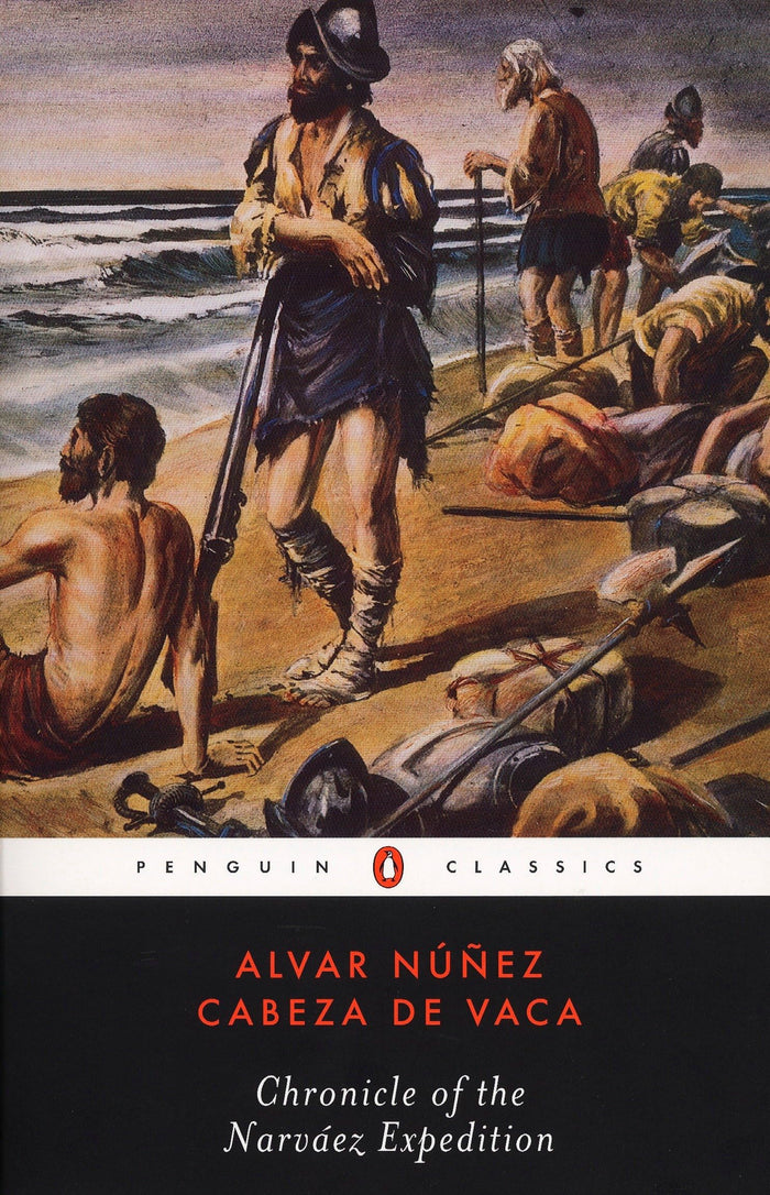 Chronicle of the Narvaez Expedition (Penguin Classics) by Alvar Nunez Cabeza De Vaca - Paperback cover