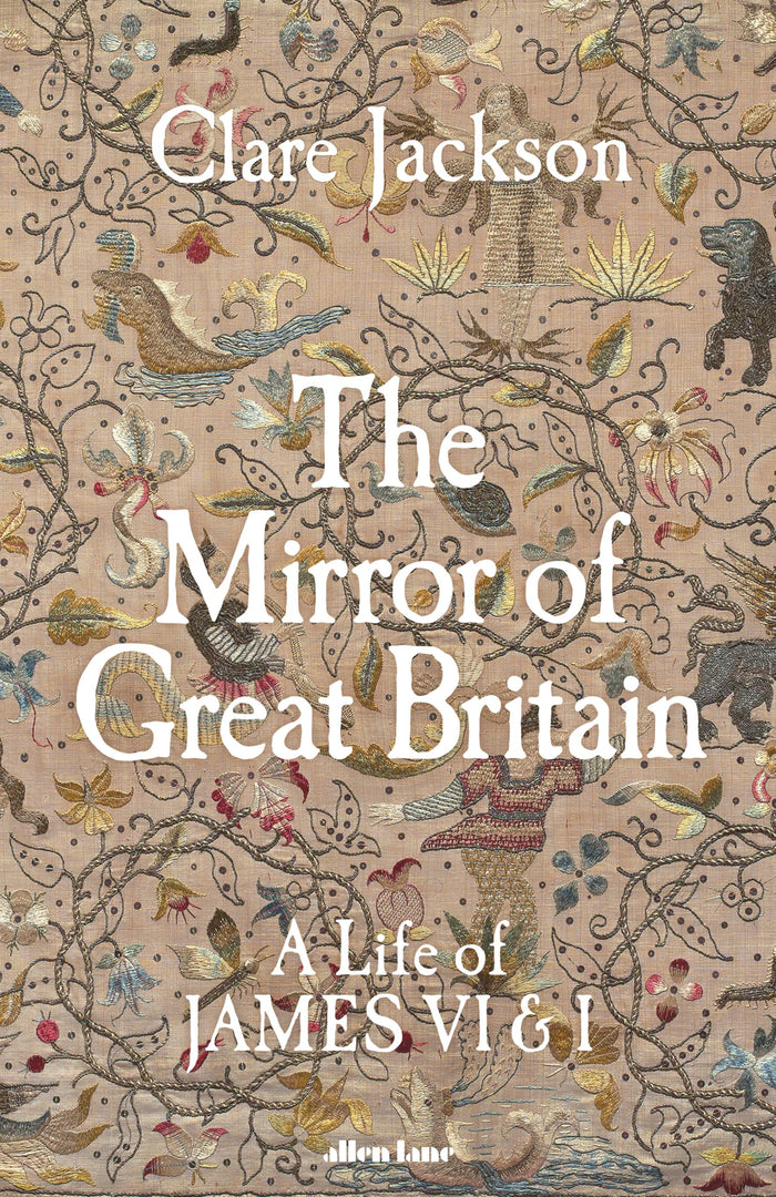 The Mirror of Great Britain by Clare Jackson - Hardcover cover