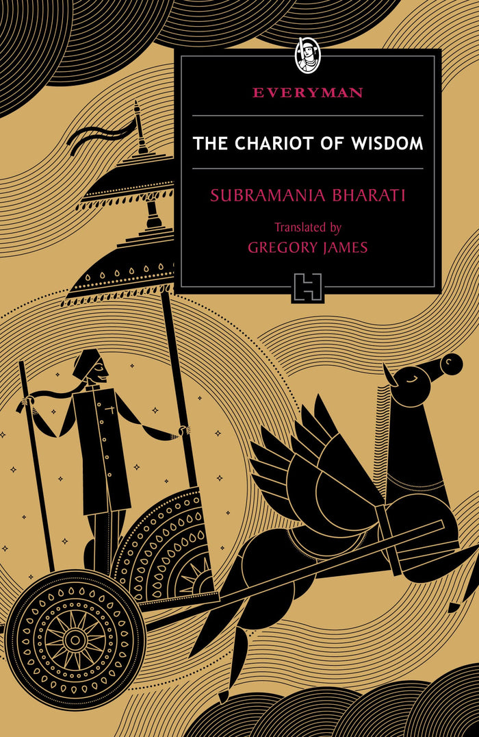 HACHETTE INDIA The Chariot of Wisdom by Subramania Author: Bharati and Gregory Translated by James - Paperback cover