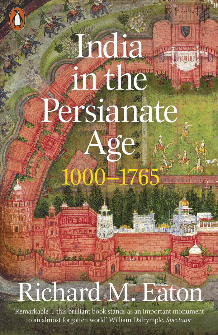 India in the Persianate Age by Richard M. Eaton - Paperback cover