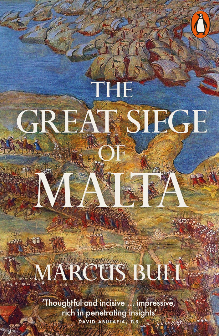 The Great Siege of Malta by Marcus Bull - Paperback cover