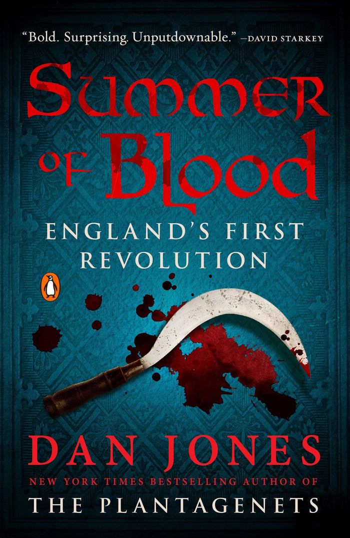 Summer of Blood: England's First Revolution by Dan Jones - Paperback cover