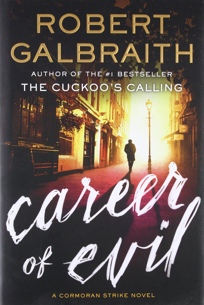 Career of Evil (A Cormoran Strike Novel, 3) by Robert Galbraith - Hardcover cover