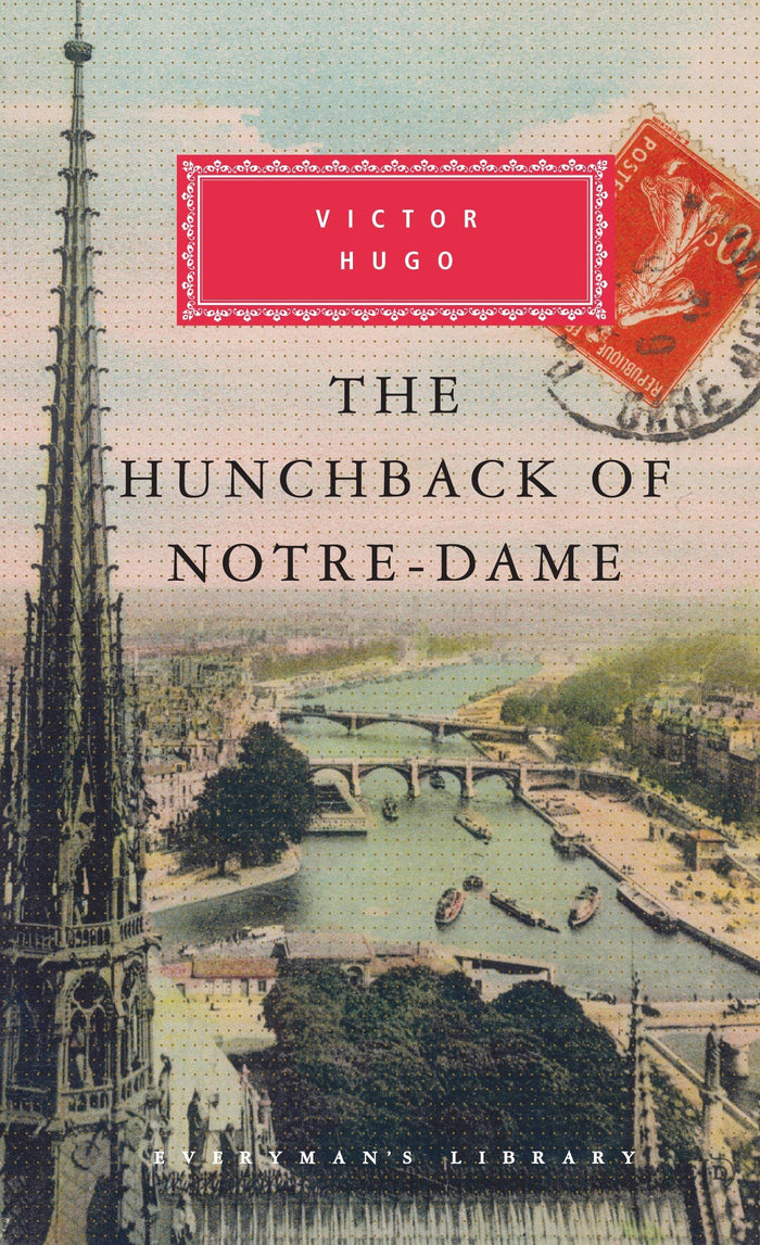 The Hunchback of Notre-Dame: Introduction by Jean-Marc Hovasse (Everyman's Library Classics Series) by Victor Hugo - Hardcover cover