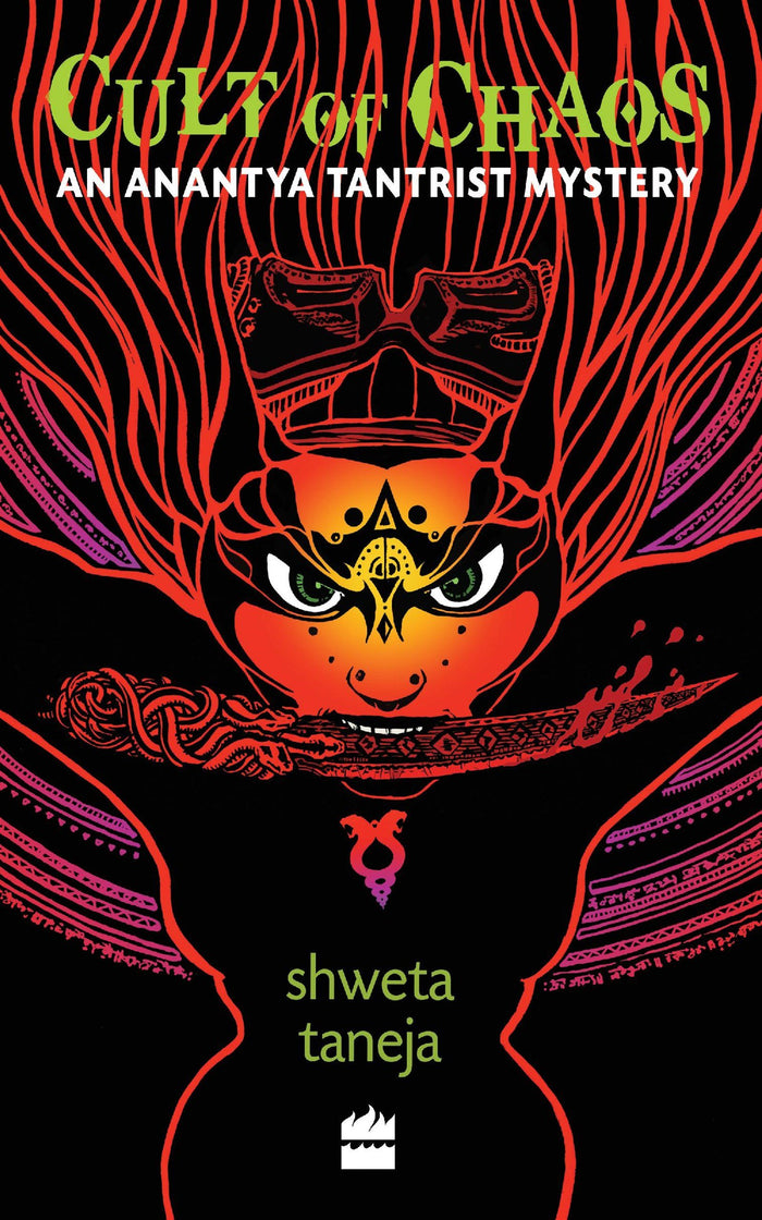 Cult of Chaos: An Anantya Tantrist Mystery by Shweta Taneja - Paperback cover