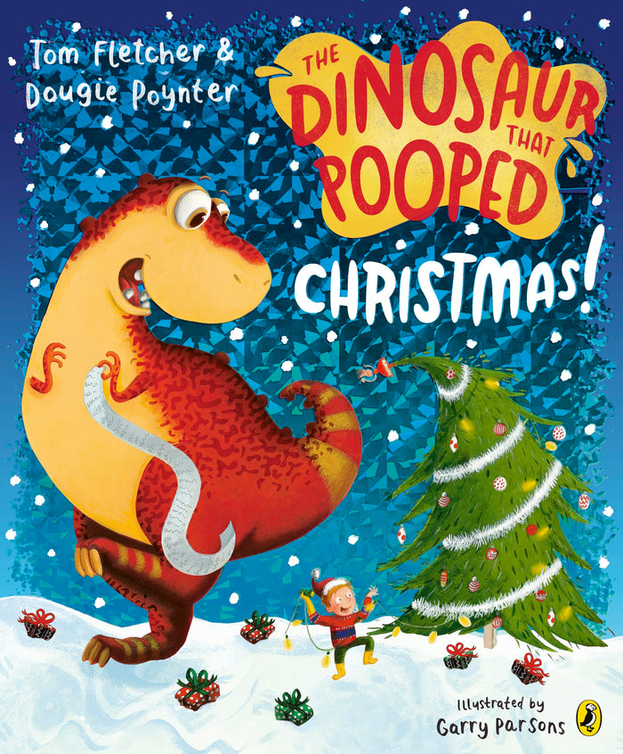 Dinosaur That Pooped Christmas, T by Dougie Poynter - Paperback cover
