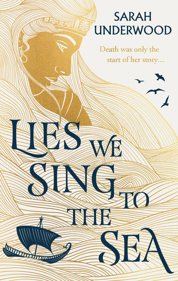 Lies We Sing to the Sea by Sarah Underwood - Hardcover cover