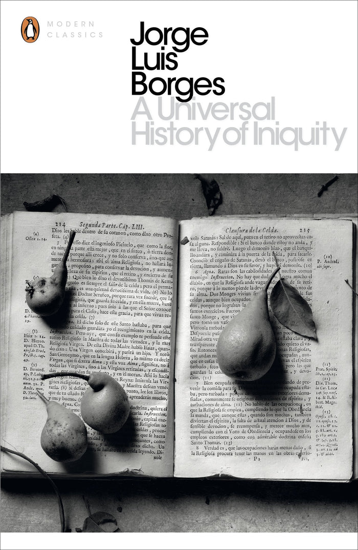 A Universal History of Iniquity (Penguin Modern Classics) by Jorge Luis Borges and Andrew Hurley - Paperback cover