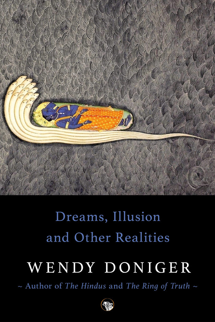 Front cover of the book 'Dreams, Illusion and others realities' by Wendy Doniger.