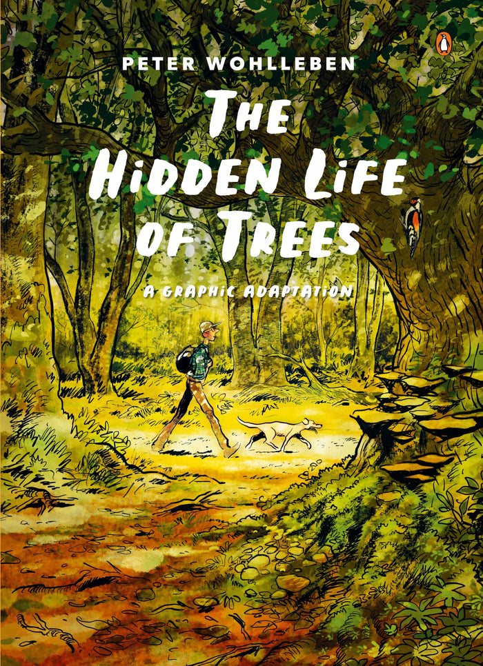 The Hidden Life of Trees: A Graphic Adaptation by Peter Wohlleben - Paperback cover