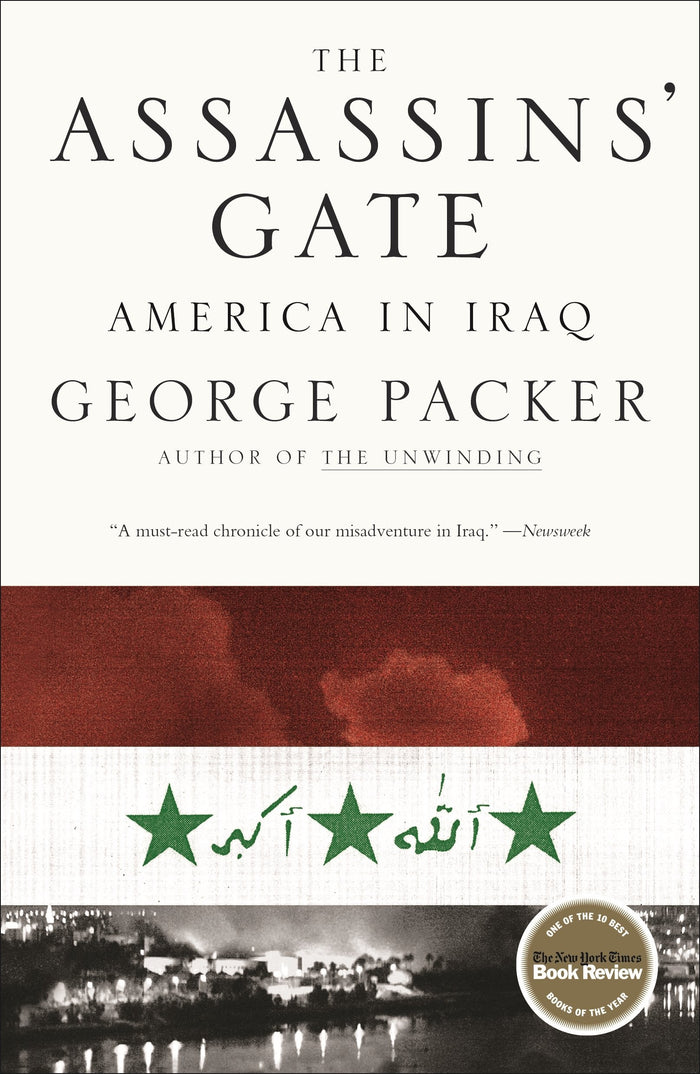 Assassins' Gate, The by George Packer - Paperback cover