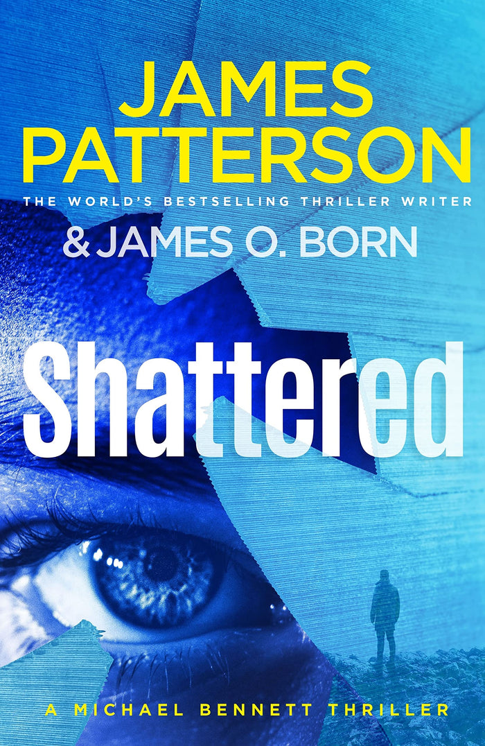 Shattered: (Michael Bennett 14) by James Patterson - Paperback cover