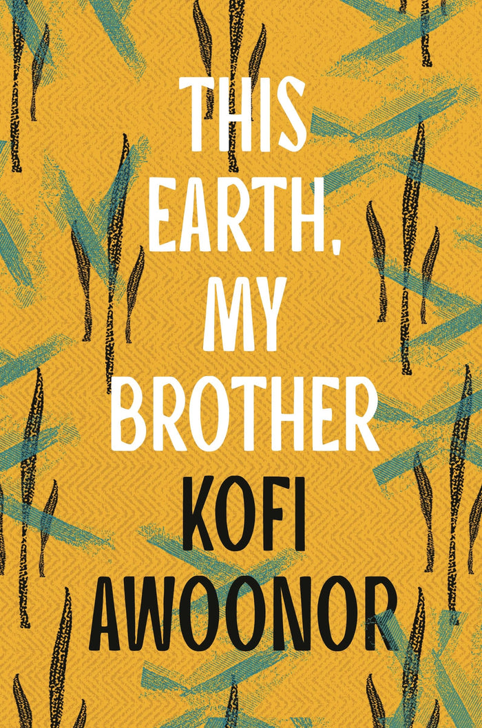 This Earth, My Brother by Kofi Awoonor - Paperback cover