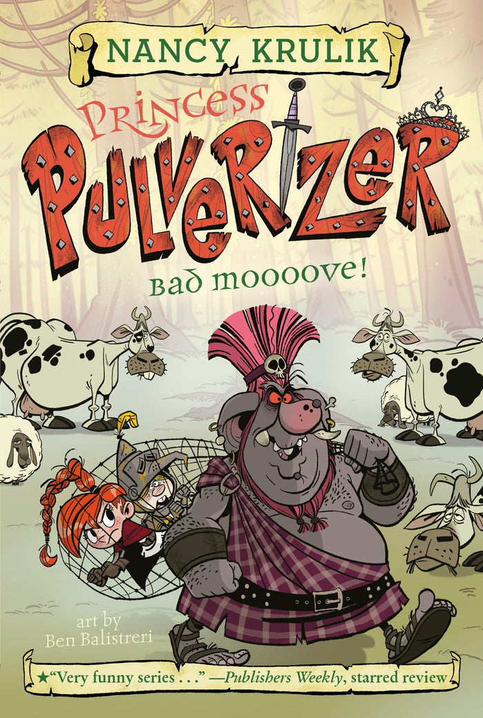 Bad Moooove! #3 (Princess Pulverizer) by Nancy Krulik - Paperback cover