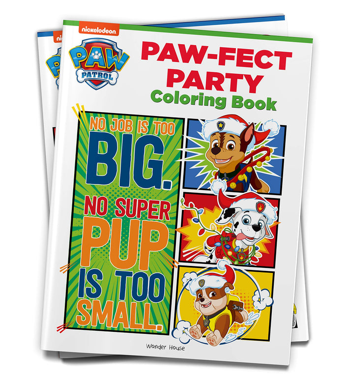 Paw-fect Party: Paw Patrol Coloring Book For Kids by Wonder House Books - Hardcover cover